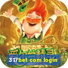 317bet com login